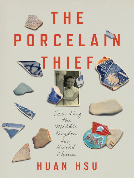Title details for The Porcelain Thief by Huan Hsu - Wait list